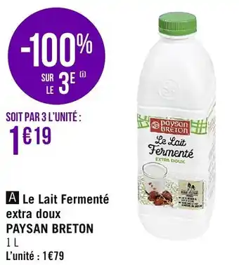 Géant Casino Le lait fermenté extra doux PAYSAN BRETON offre