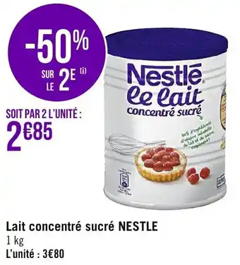 Géant Casino Lait concentré sucré NESTLE offre