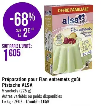 Géant Casino Préparation pour flan entremets goût pistache ALSA offre