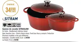 Gamme de cocotte SITRASLOW