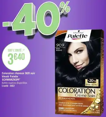 Géant Casino Coloration cheveux 909 noir bleuté palette SCHWARZKOPF offre