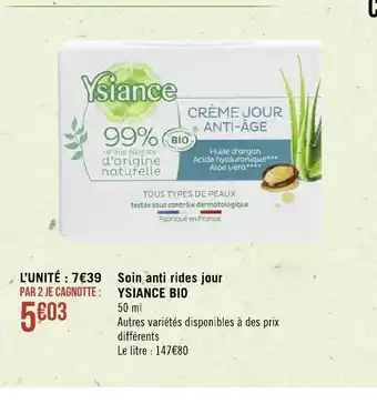Géant Casino Soin Anti rides jour ysiance Bio offre