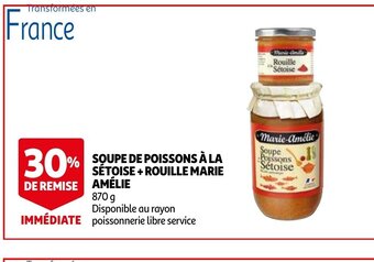 Auchan Soupe de poissons à la sétoise rouille marie amelie offre