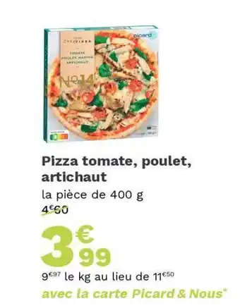 Picard Pizza tomate, poulet, artichaut offre