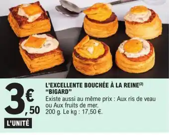 E.Leclerc l'excellent Bouchée à la reine bigard offre