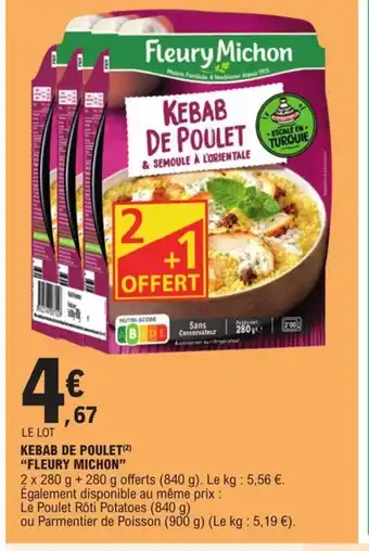 E.Leclerc Kebab de poulet fleury michon offre