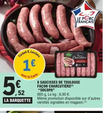 E.Leclerc 8 Saucisses de toulouse façon Charcutière socopa offre