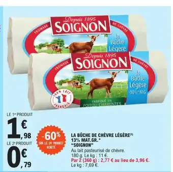 E.Leclerc La Bûche De Chèvre Légère 13% Mat Gr Soignon offre