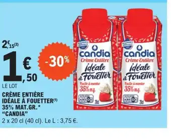 E.Leclerc Crème entière idéale à fouetter 35% Mat gr Candia offre