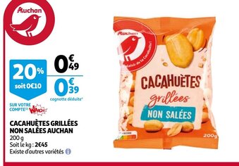 Auchan Cacahuètes Grillées Non Salées Auchan offre