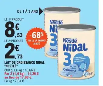 E.Leclerc Lait de croissance nidal nestle offre