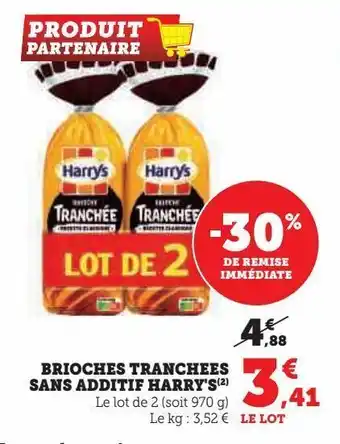 U Express Brioches tranchees sans additif harry's offre
