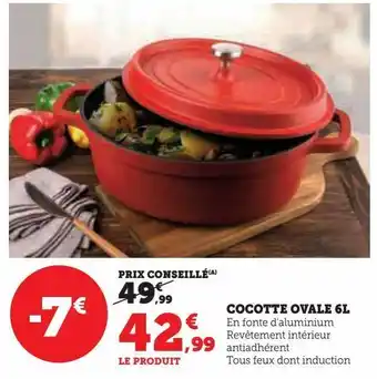 Super U Cocotte ovale 6l offre