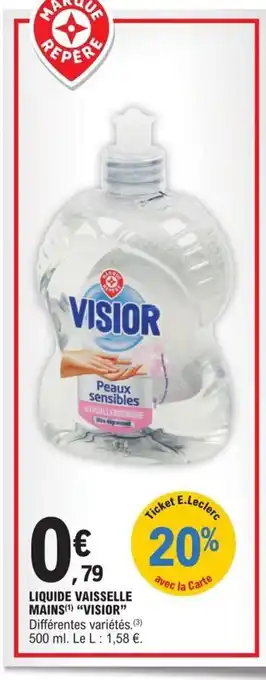 E.Leclerc Liquide vaisselle mains visior offre