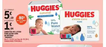 E.Leclerc Lingettes 99% d'eau pure extra care ou natural huggies offre