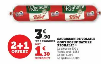 Super U Saucisson de volaile gout boeuf nature reghalal offre