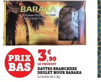 Dattes branchees deglet nour baraka