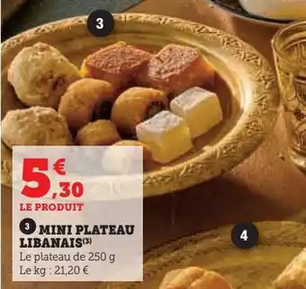 Super U Mini plateau libanais offre