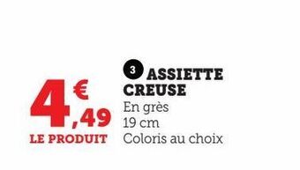 Super U Assiette creuse offre