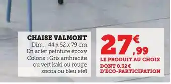 Super U Chaise valmont offre
