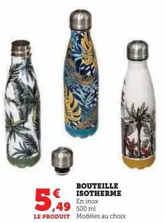 Super U Bouteille isotherme offre