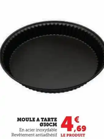 Super U Moule à tarte 30cm offre