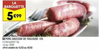 Porc saucisse de toulouse x10