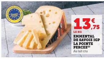 Hyper U Emmental de savoie igp la pointe percee offre