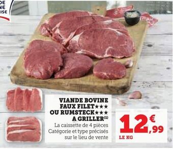 Hyper U Viande bovine faux filet ou rumsteck a griller offre
