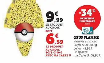 Hyper U Oeuf flamme offre