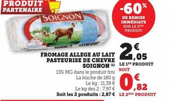 Hyper U Fromage allege au lait pasteurise de chevre soignon offre