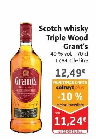 Colruyt Scotch whisky triple wood grant’s offre