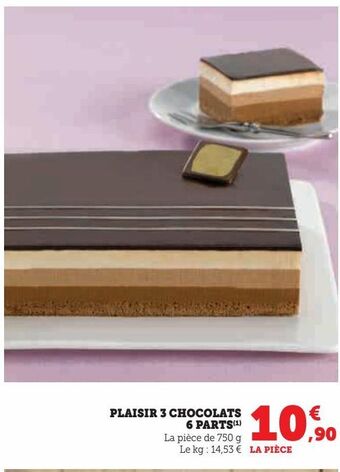 Plaisir 3 chocolats 6 parts