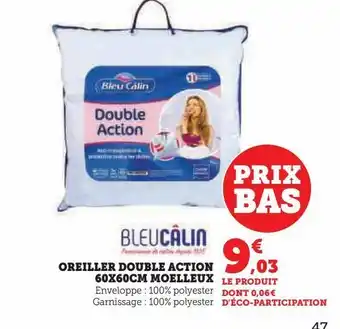 Hyper U Oreiller double action 60x60cm moelleux offre