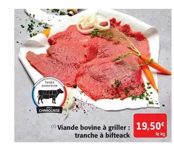Colruyt Viande bovine à griller : tranche à bifteack offre
