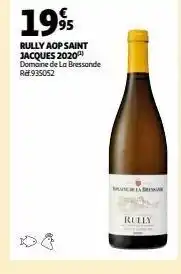 Auchan Rully aop saint jacques 2020 offre