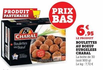 U Express Boulettes au boeuf surgelees charal offre