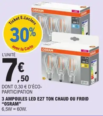 3 Ampoules Led E27 Ton Chaud Ou Froid "Osram"