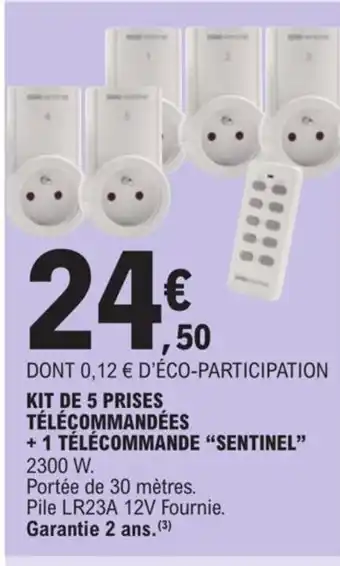 E.Leclerc Kit De 5 Prises Tèlècommandèes "Sentinel"+ 1 Tèlècommandèes "Sentinel" offre