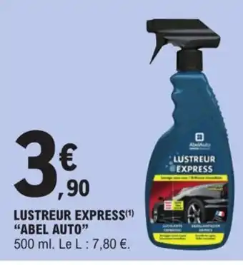 E.Leclerc Lustreur Express "Abel Auto" offre