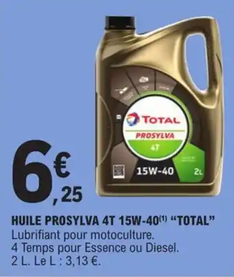 E.Leclerc Huile Prosylva 4T 15W-40 "Total" offre