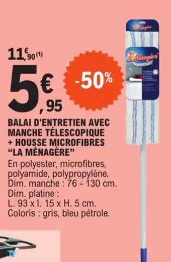 E.Leclerc Balai D'entretien Avec Manche Télescopique + Housse Microfibres "La Ménagére" offre