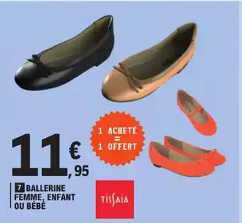 E.Leclerc Ballerine Femme Enfant Ou Bébe offre