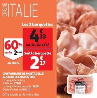 Auchan Chiffonnade De Mortadelle Auchan Le Charcutier offre