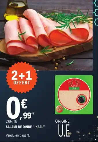 E.Leclerc Salami De Dinde "Ikbal" offre