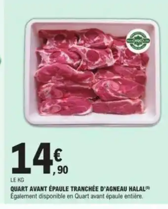 E.Leclerc Quart Avant Èpaule Tranchée D'Agneau Halal offre