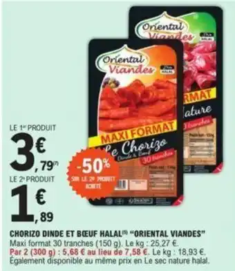 E.Leclerc Chorizo Dinde Bœuf Halal "Oriental Viandes" offre