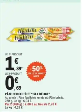 E.Leclerc Pat Feuilletée "Isla Délice" offre