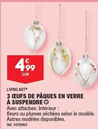 ALDI 3 Œufs de Pâques en Verre a Suspendre offre
