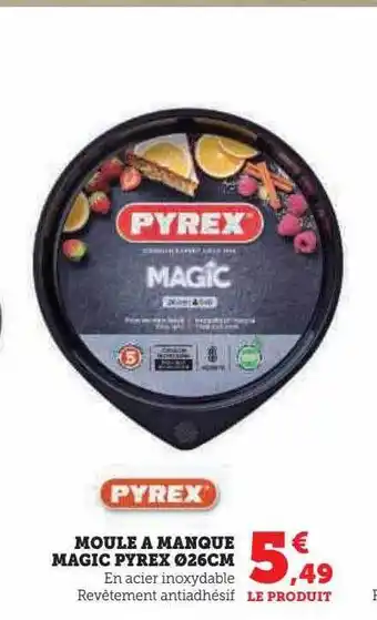 Super U Moule à manque magic pyrex ø 26 cm offre